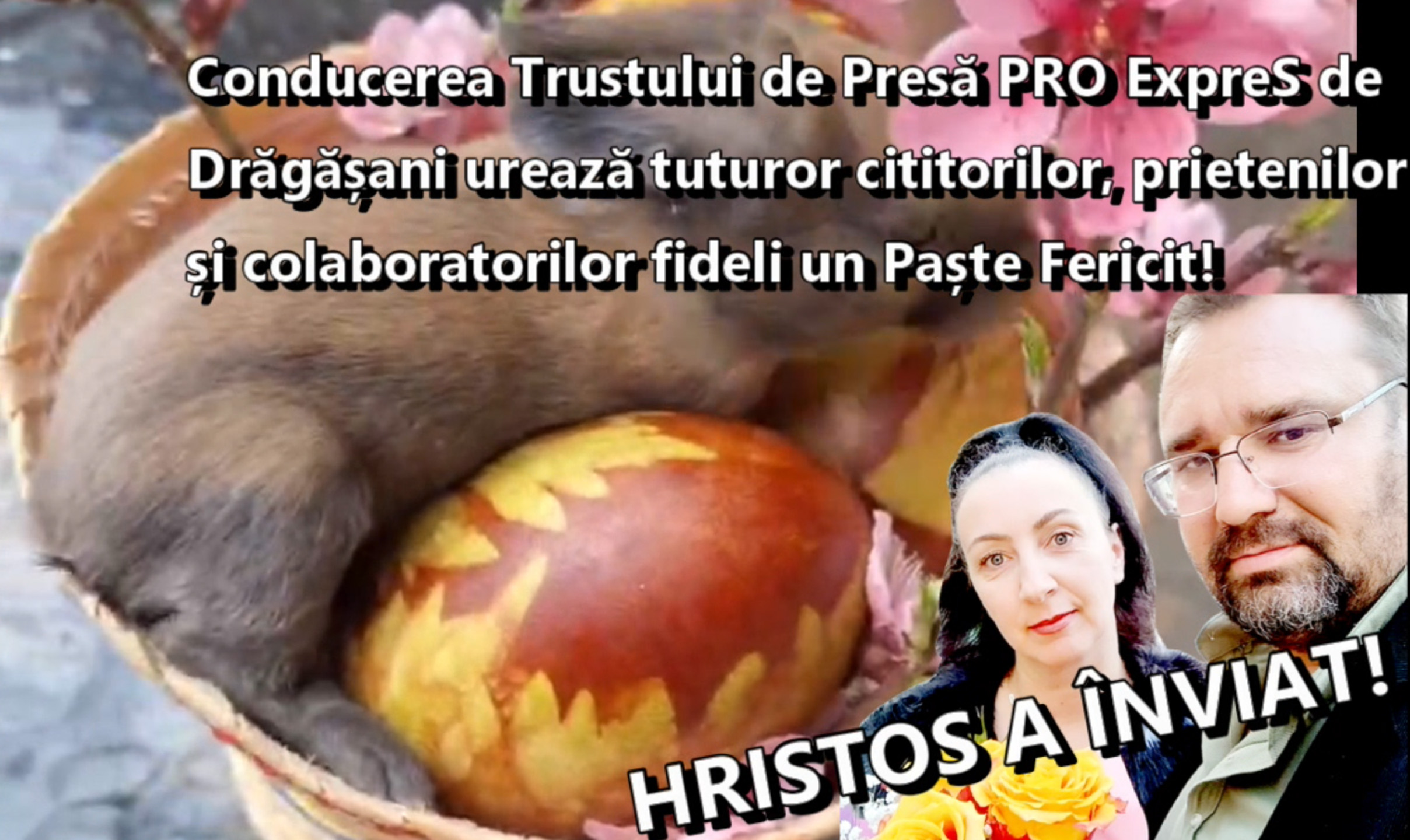 Felicitare Paste 2026  Trustul De Presa PRO RExpreS De Dragasani 00